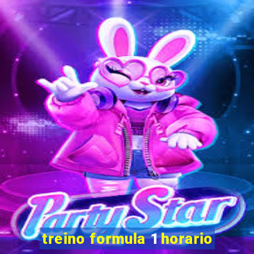 treino formula 1 horario